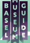 Cover of the Basel museums guide