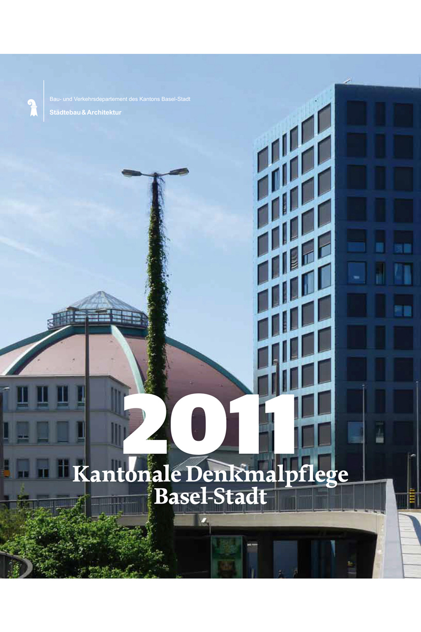 Coverbild Jahresbericht Kantonale Denkmalpflege Basel-Stadt 2011