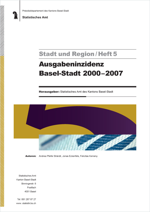Deckblatt Stadt und Region / Heft 5: Ausgabeninzidenz Basel-Stadt 2000-2007