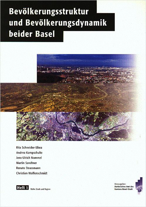 Deckblatt Stadt und Region / Heft 1: Bevölkerungsstruktur und Bevölkerungsdynamik beider Basel