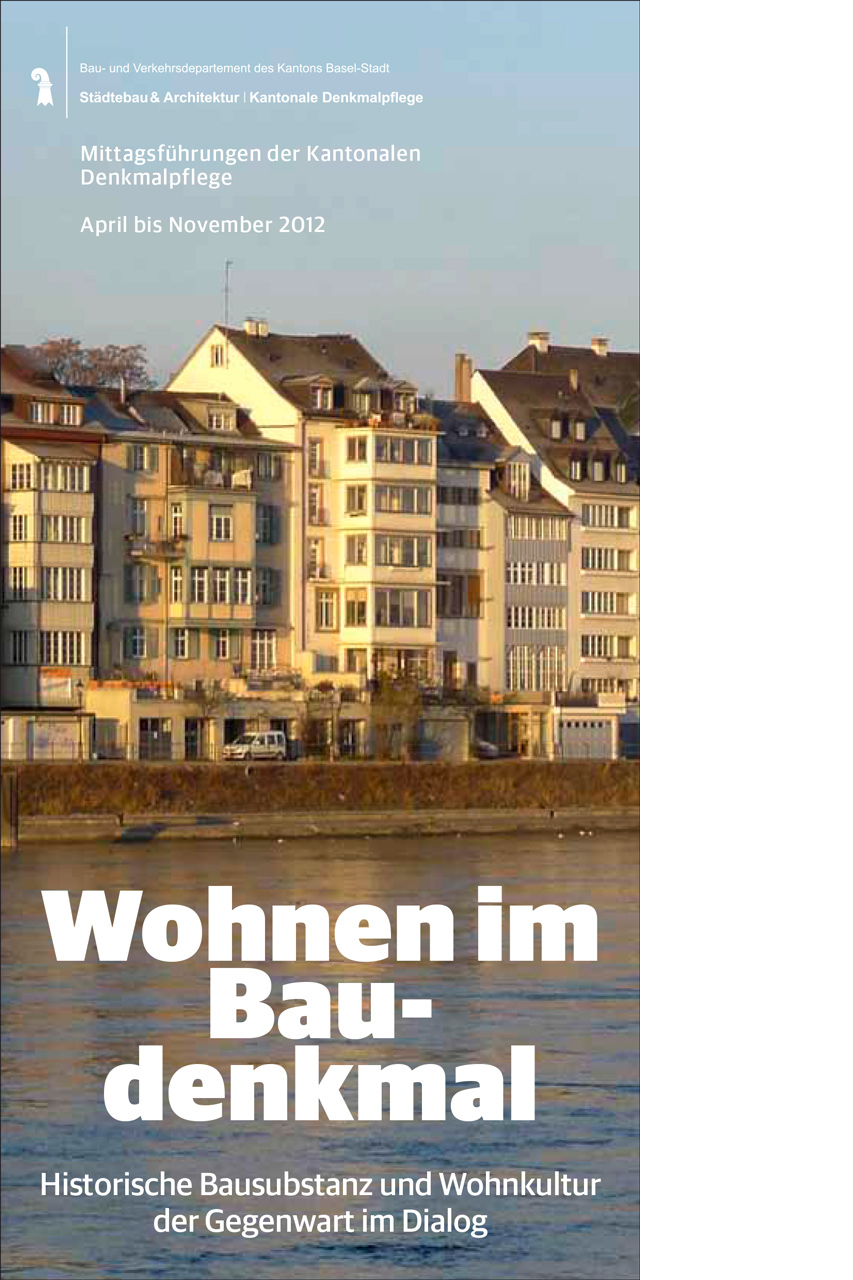 Coverbild Broschüre Mittagsführungen der Kantonalen Denkmalpflege Basel-Stadt 2012