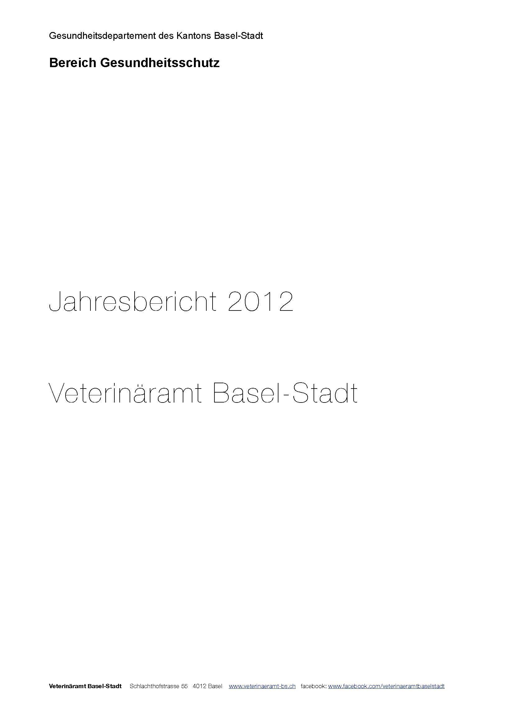 Jahresbericht 2012 Veterinäramt Basel-Stadt