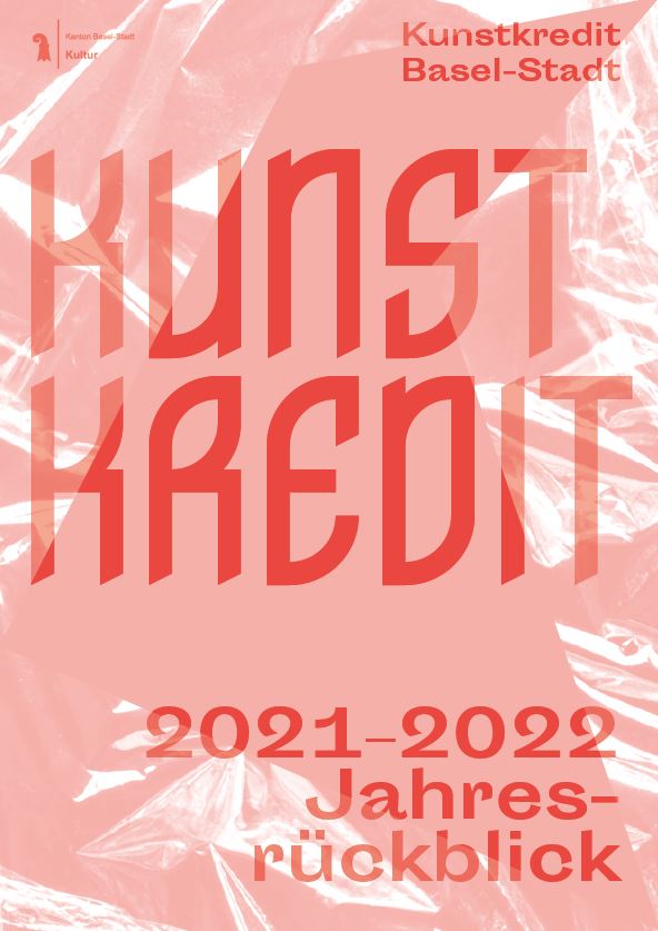 Titelblatt Kunstkredit Basel-Stadt Jahresrückblick 2021-2022