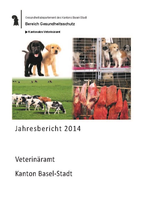 Jahresbericht Veterinäramt Basel-Stadt 2014