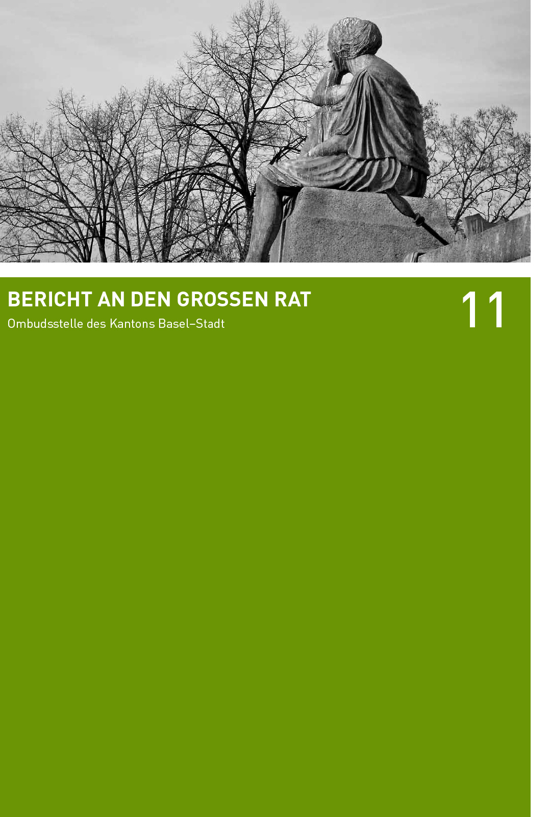 Titelbild des Berichts an den Grossen Rat 2011 der Ombudsstelle des Kanton Basel-Stadt