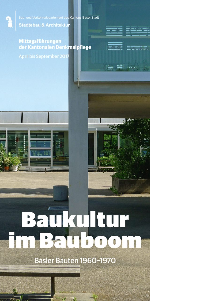 Coverbild Broschüre Mittagsführungen der Kantonalen Denkmalpflege Basel-Stadt 2017